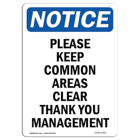 Signmission Safety Sign, OSHA Notice, 24" Height, Rigid Plastic, Please Keep Common Areas Clear Sign, Portrait OS-NS-P-1824-V-17467